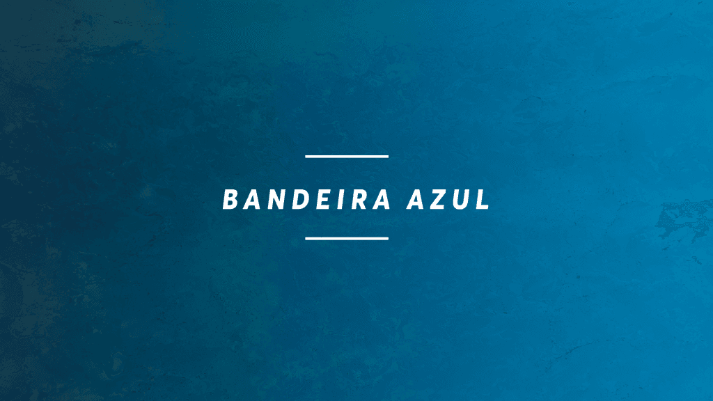 O que é a Bandeira Azul?