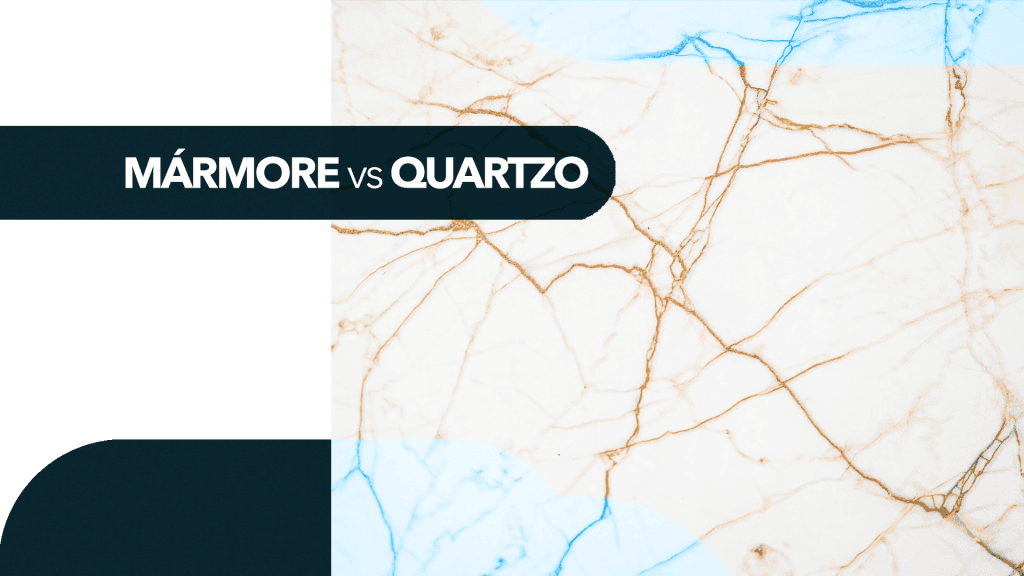 Mármore ou Quartzo?