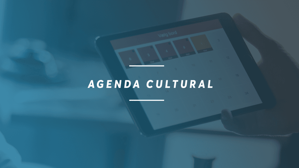 Agenda Cultural: Julho de 2019